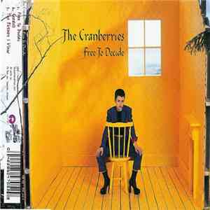 The Cranberries - Free To Decide
