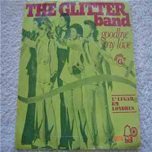 The Glitter Band - Goodbye My Love