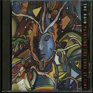 The Rain  - Painting The Edge Of Time