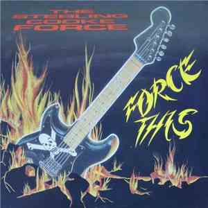 The Sterling Cooke Force - Force This