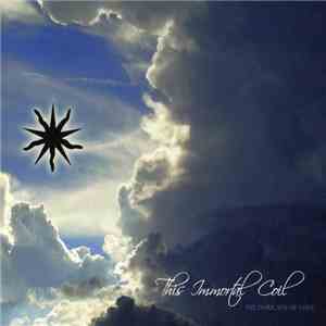 This Immortal Coil - The Dark Age Of Love