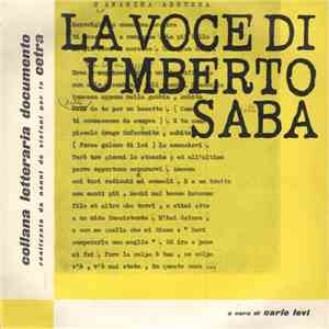 Umberto Saba - La Voce Di Umberto Saba