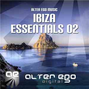 Various - Alter Ego Music Ibiza Essentials 02