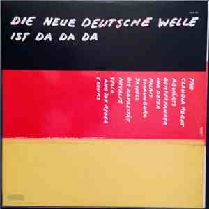 Various - Die Neue Deutsche Welle Ist Da Da Da