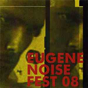 Various - Eugene Noise Fest 08