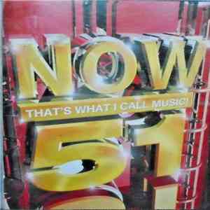 Various - Now That's What I Call Music! 51