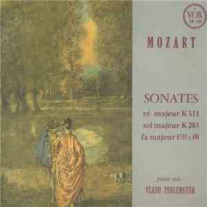 Vlado Perlemuter, Mozart - Sonates ( K311 / K283 / K533 & K494 )