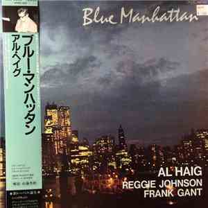 Al Haig, Reggie Johnson, Frank Gant - Blue Manhattan