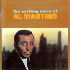 Al Martino - The Exciting Voice Of Al Martino / The Italian Voice Of Al Mar ...