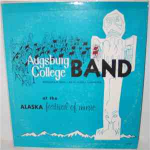 Augsburg College Band - At The Alaska Festival Of Music