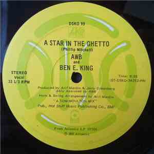AWB And Ben E. King - A Star In The Ghetto