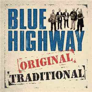 Blue Highway - Original Traditional