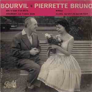 Bourvil Et Pierrette Bruno - Alors, Qu'Est-Ce Qu'On Fait