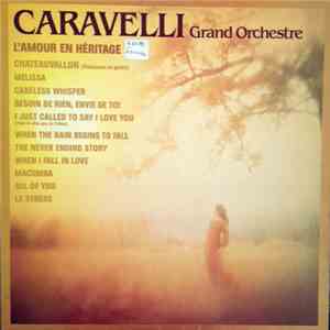 Caravelli - L'Amour En Heritage
