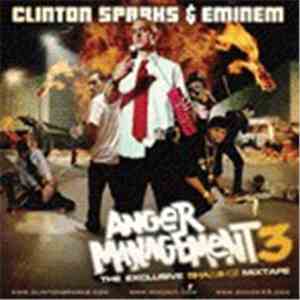 Clinton Sparks & Eminem - Anger Management 3