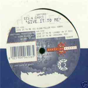 EC1 & Choci - Give It To Me