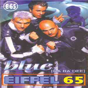 Eiffel 65 - Blue [Da Ba Dee]