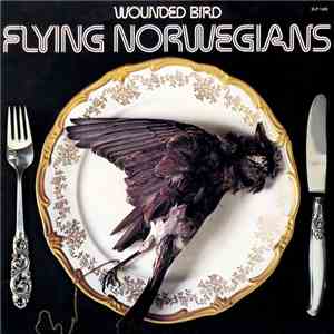 Flying Norwegians - Wounded Bird