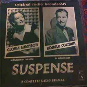 Gloria Swanson, Ronald Colman - Gloria Swanson In Murder By The Book /Ronald Colman In August Heat in Suspense: 2 Complete Radio Dramas ‎(Original Radio Broadcasts)