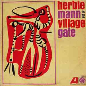 Herbie Mann - Herbie Mann At The Village Gate