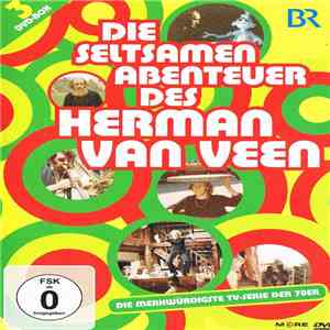Herman van Veen - Die Seltsamen Abenteuer Des Herman Van Veen