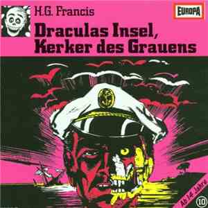 H.G. Francis - Gruselserie  10 - Draculas Insel, Kerker Des Grauens