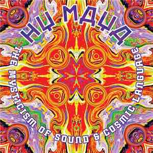 Hy Maya - The Mysticism Of Sound & Cosmic Language