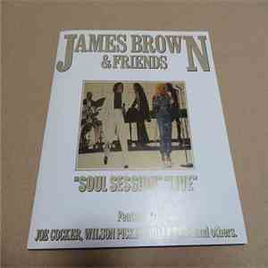 James Brown & Friends - Soul Session Live