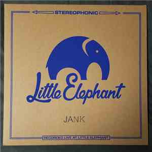 Jank - Little Elephant Sessions