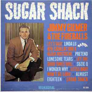 Jimmy Gilmer And The Fireballs - Sugar Shack