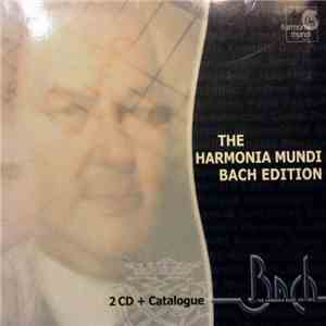 Johann Sebastian Bach - The Harmonia Mundi - Bach Edition