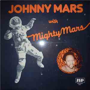 Johnny Mars - Mighty Mars