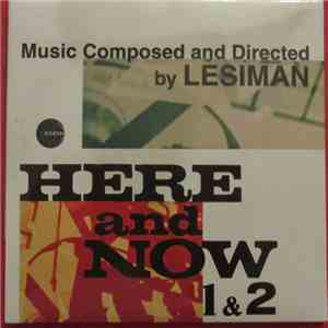 Lesiman - Here and Now 1&2