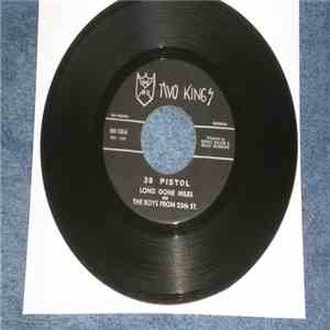 Long Gone Miles And The Boys From 25th St. - 38 Pistol