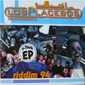 Los Placebos - Riddim 94