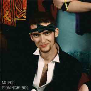 MC iPod - Prom Night 2002