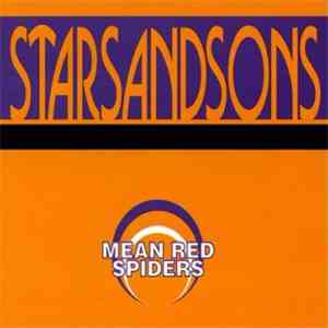 Mean Red Spiders - Starsandsons
