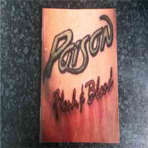 Poison  - Flesh & Blood
