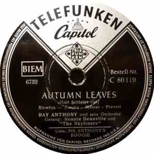 Ray Anthony And His Orchestra - Autumn Leaves / Mr. Anthony's Boogie