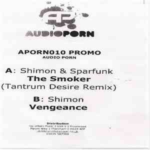 Shimon & Sparfunk - The Smoker (Tantrum Desire Remix) / Vengeance