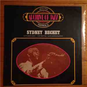 Sydney Bechet - September Song - I Got Rhythm - Blues Improvisation