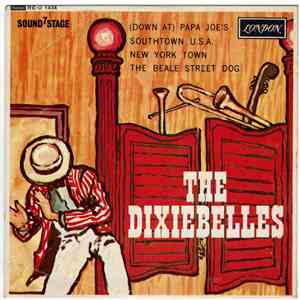 The Dixiebelles With Cornbread And Jerry - (Down At) Papa Joe's