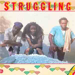 The Mighty Diamonds - Struggling