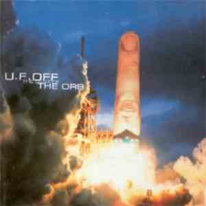 The Orb - U.F.OFF - The Best Of The Orb