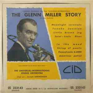 The Universal-International Studio Orchestra - The Glenn Miller Story (Romance Inachevée)