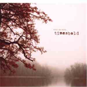 Timesbold - Once We Were...