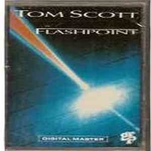 Tom Scott - Flashpoint
