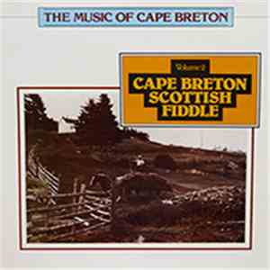 Various - The Music Of Cape Breton - Volume 2 Cape Breton Scottish Fiddle