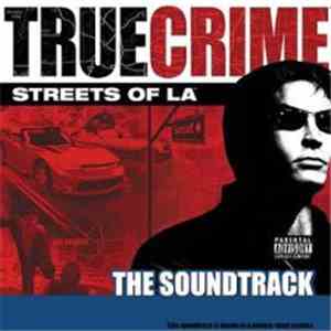 Various - True Crime: Streets Of LA (The Soundtrack)