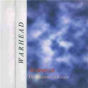 Warhead  - The Realms Of Fancy